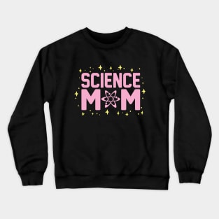 Science Mom Crewneck Sweatshirt